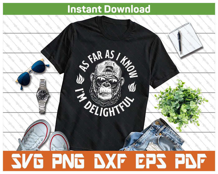 Funny Gorilla Saying Quote SVG PNG Cutting Files