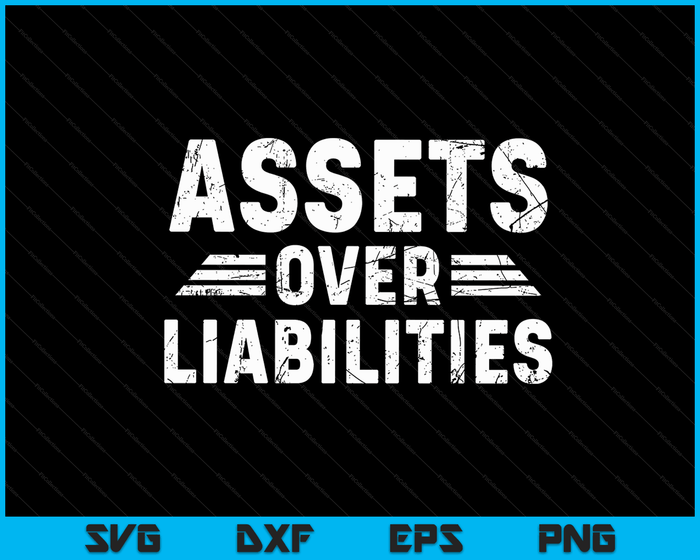 Assets Over Liabilities Accountant SVG PNG Digital Printable Files