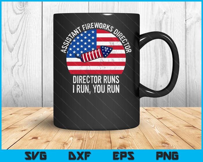 Assistant Fireworks Director Funny 4th Of July Vintage SVG PNG Digital Printable Files