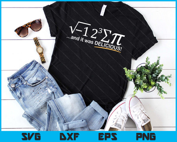 Ate Some Pi - Pi Day & Math Lover Gift SVG PNG Digital Cutting Files