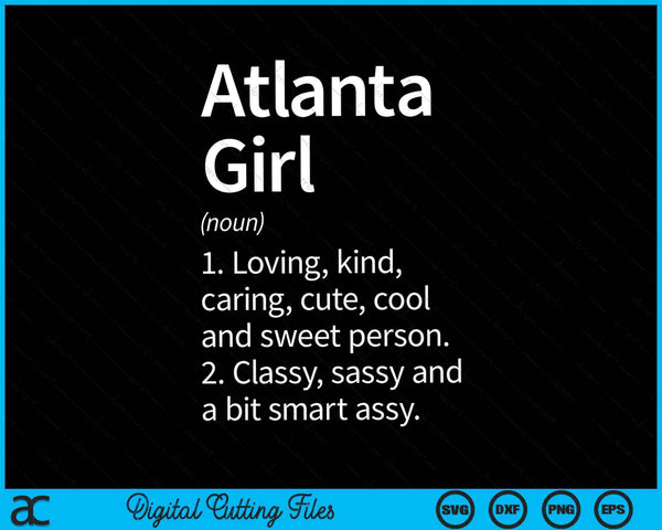 Atlanta Girl GA Georgia City Home Roots SVG PNG digitale snijbestanden