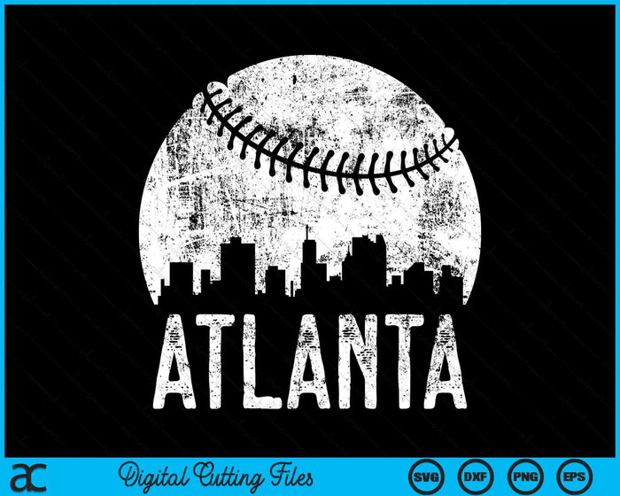 Atlanta Skyline Vintage Atlanta Baseball SVG PNG Digital Cutting Files