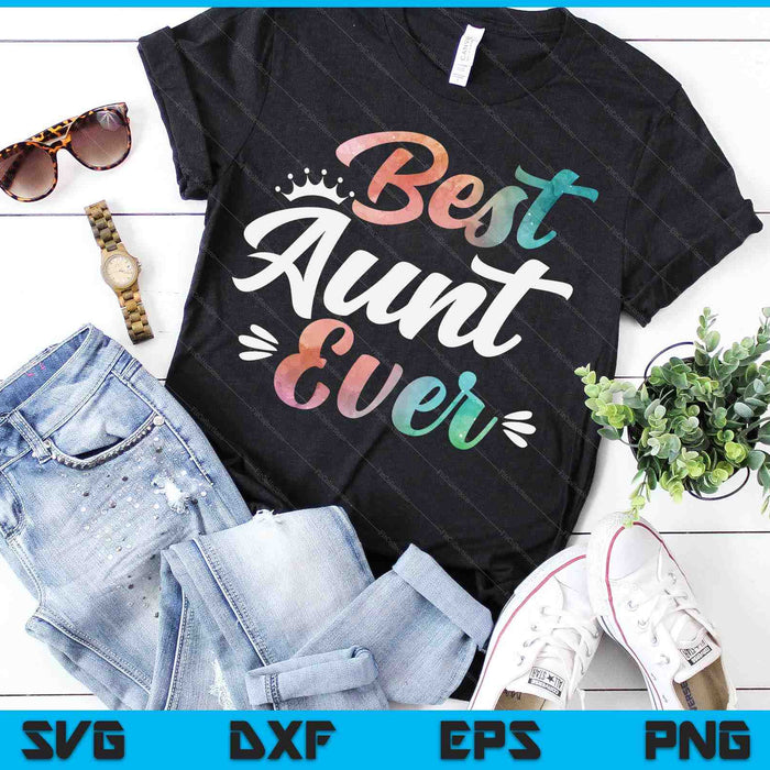 Aunt Apparel Mothers Day For The Best Aunt Ever SVG PNG Digital Printable Files