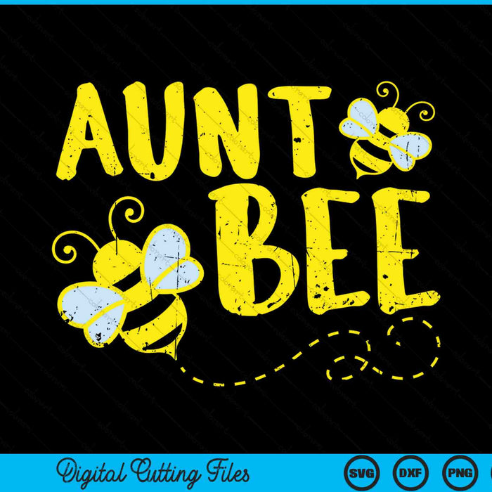 Aunt bee family matching beekeeping aunt SVG cut file