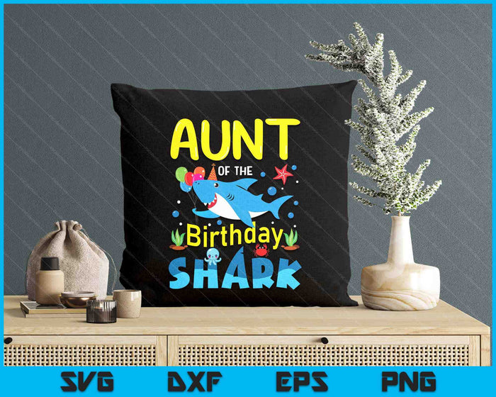 Aunt Birthday Kids Shark Party Matching Family SVG PNG Digital Printable Files