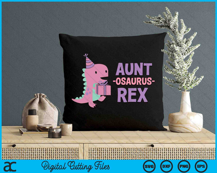 Aunt Dinosaur Family Matching Birthday SVG PNG Digital Cutting Files