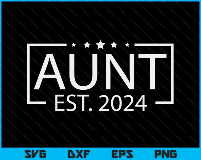 Tante Est. 2024 gepromoveerd tot tante 2024 SVG PNG digitale afdrukbare bestanden