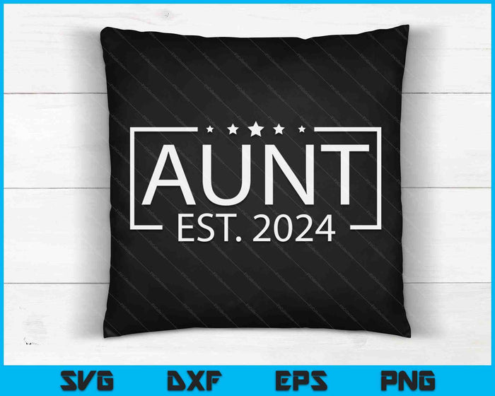 Aunt Est. 2024 Promoted To Aunt 2024 SVG PNG Digital Printable Files