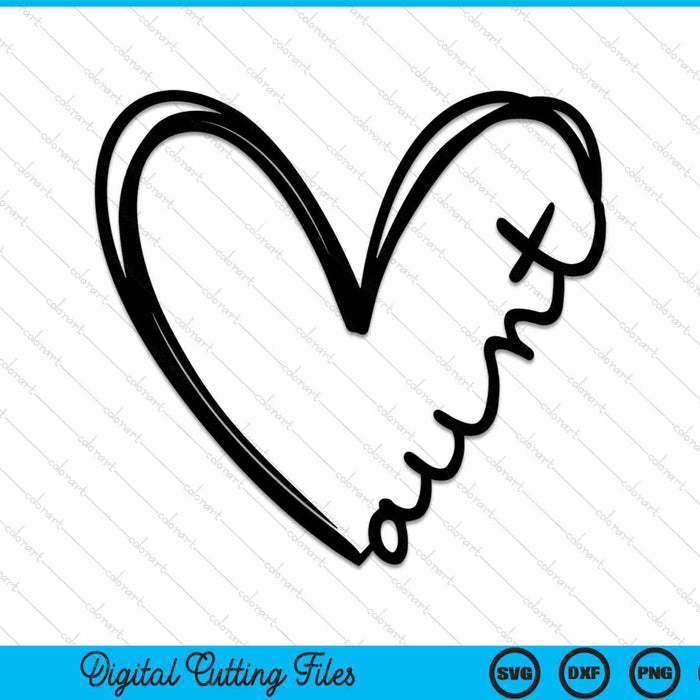 Aunt Heart SVG PNG Digital Cutting Files