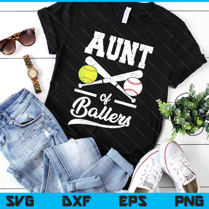 Aunt Of Ballers Aunt Of Baseball And Softball Player For Aunt SVG PNG Digital Printable Files