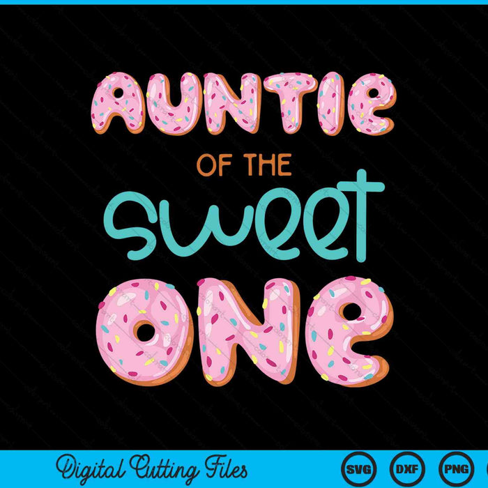 Tante van Sweet One eerste verjaardag familie donut thema SVG PNG digitale snijbestanden