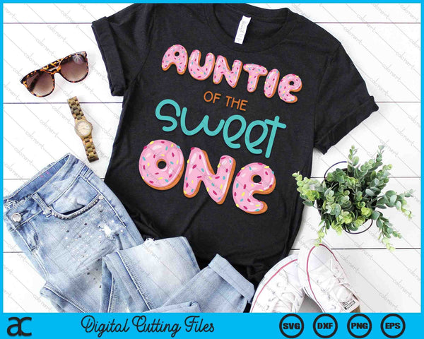 Tía de Sweet One Primer Cumpleaños Familia Donut Tema SVG PNG Archivos de Corte Digital - on a t-shirt