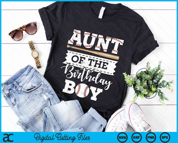 Aunt Of The Birthday Boy Baseball Baller SVG PNG Digital Cutting File