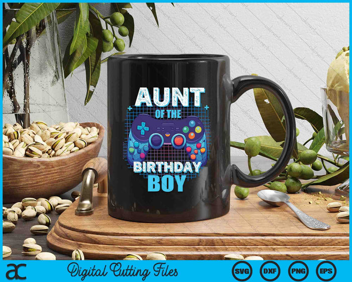 Aunt Of The Birthday Boy Matching Video Game Birthday Party SVG PNG Digital Cutting File