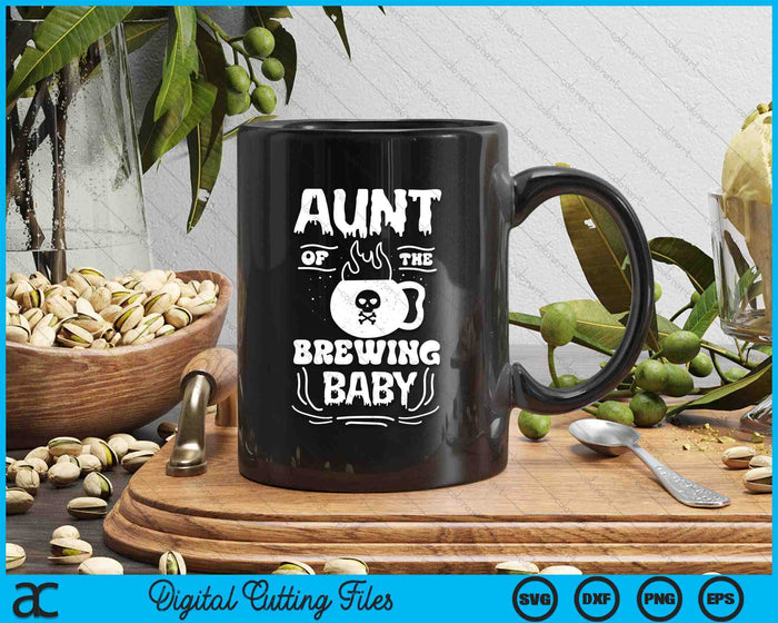 Aunt Of The Brewing Baby Halloween Pregnancy Announcement SVG PNG Digital Cutting File