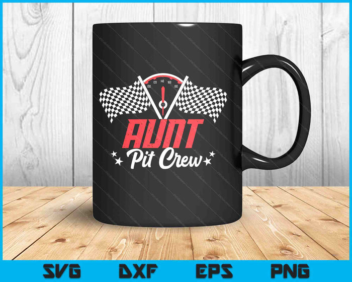 Aunt Pit Crew Birthday Party Race Car Lover Racing Family SVG PNG Digital Printable Files