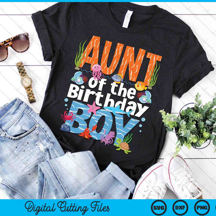 Aunt Under Sea Birthday Boy Ocean Sea Animals Themed SVG PNG Digital Cutting Files