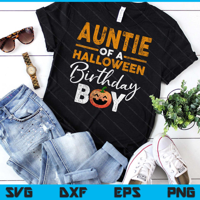 Auntie Of A Halloween Birthday Boy DIY Halloween Costume SVG PNG Digital Cutting Files