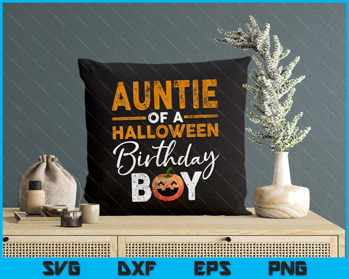 Auntie Of A Halloween Birthday Boy DIY Halloween Costume SVG PNG Digital Cutting Files