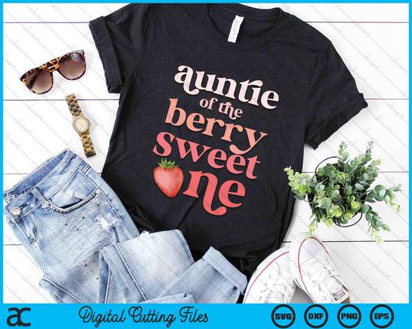 Auntie Of The Berry Sweet One Strawberry First Birthday SVG PNG Digital Cutting Files