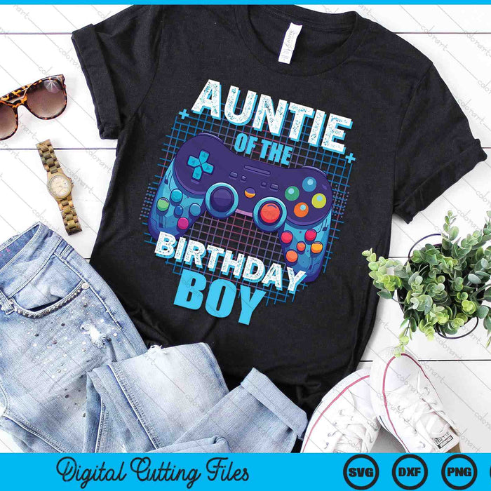 Auntie Of The Birthday Boy Matching Video Game Birthday Party SVG PNG Digital Cutting File