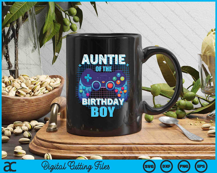 Auntie Of The Birthday Boy Matching Video Game Birthday Party SVG PNG Digital Cutting File