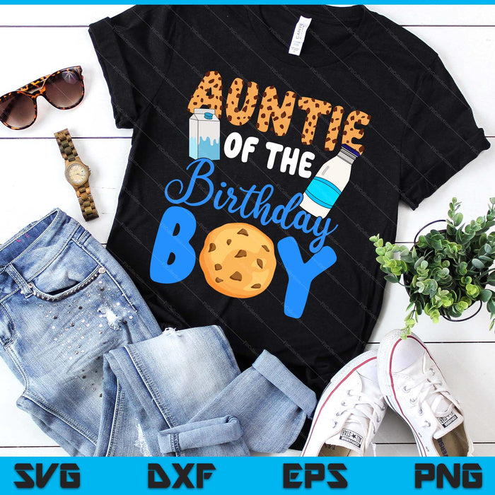 Auntie Of The Birthday Boy Milk And Cookies SVG PNG Digital Printable Files