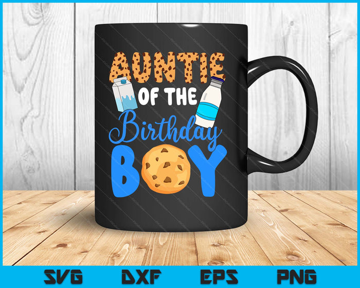 Auntie Of The Birthday Boy Milk And Cookies SVG PNG Digital Printable Files