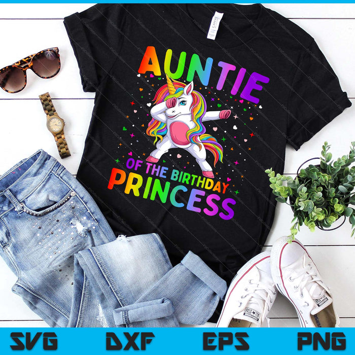Auntie Of The Birthday Princess Girl Dabbing Unicorn SVG PNG Digital Printable Files