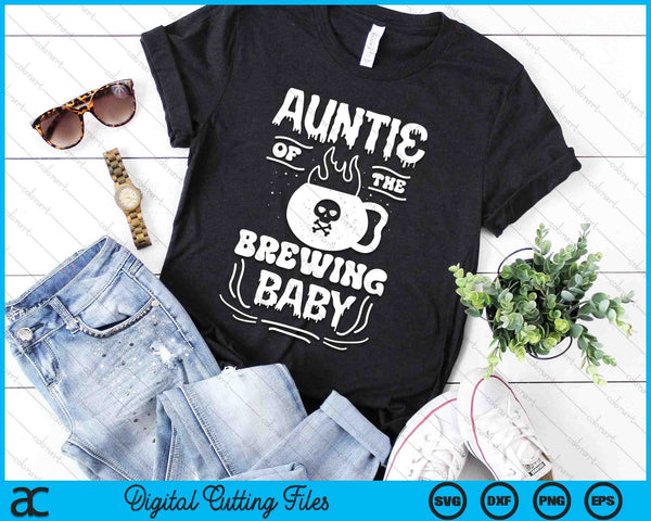 Auntie Of The Brewing Baby Halloween Pregnancy Announcement SVG PNG Digital Cutting File