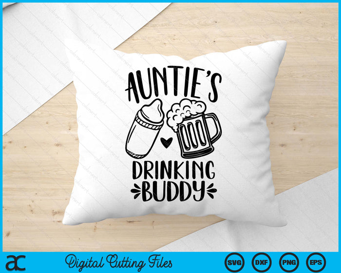 Auntie's Drinking Buddy Father's Day SVG PNG Digital Cutting Files