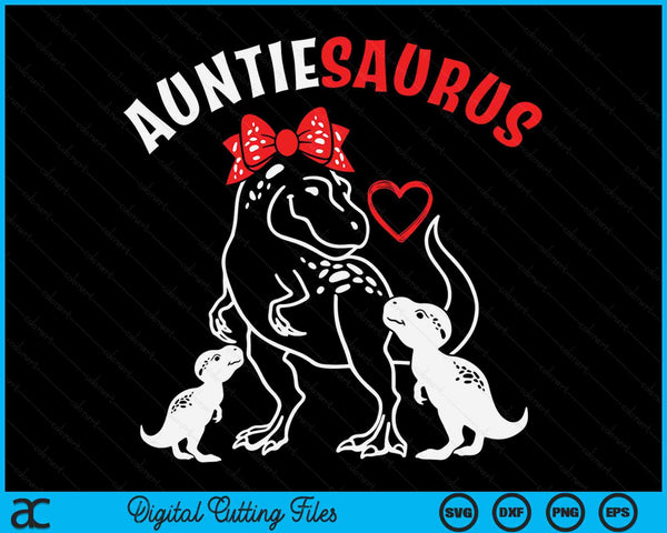 Auntiesaurus Auntie 2 Kids Dinosaur Mother's Day SVG PNG Digital Cutting Files