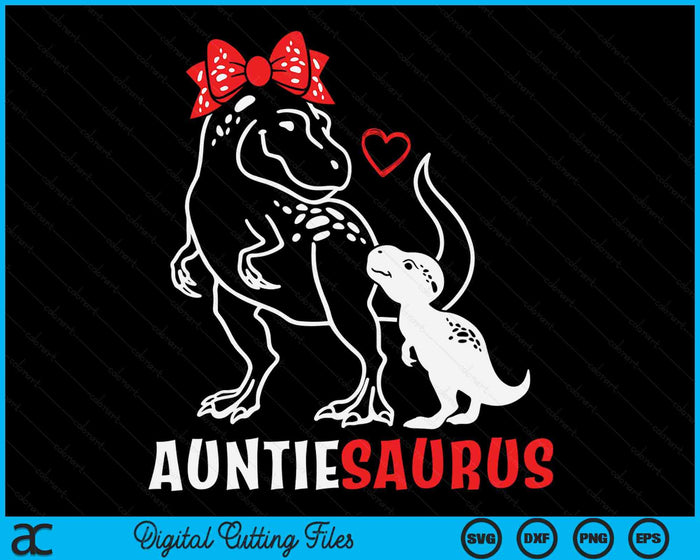 Auntiesaurus tante dinosaurus baby tante Moederdag SVG PNG digitale snijbestanden