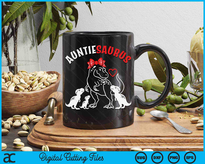 Auntiesaurus Auntie Tyrannosaurus Dinosaur Mother's Day SVG PNG Digital Cutting Files