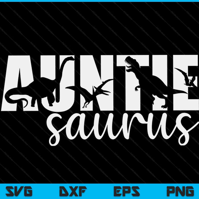 Auntiesaurus T rex dinosaurus AuntieSaurus Moederdag SVG PNG digitale snijbestanden