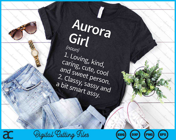 Aurora Girl IL Illinois Home Roots SVG PNG Cortar archivos imprimibles - on a t-shirt