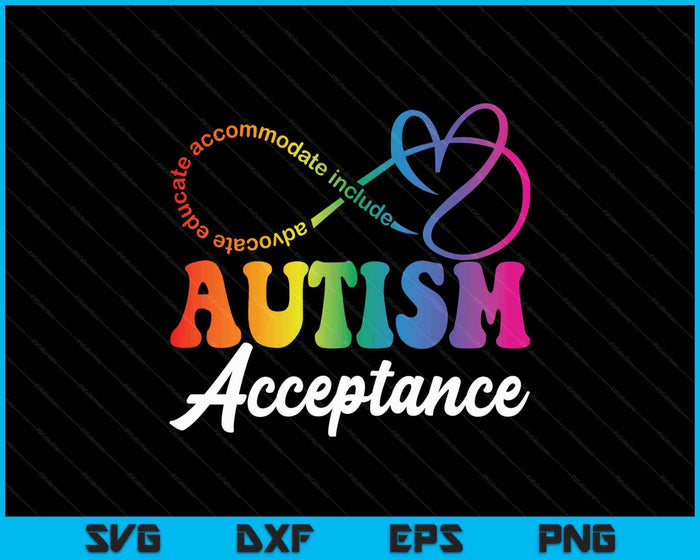 Autism Awareness Acceptance Infinity Symbol SVG PNG Digital Printable Files