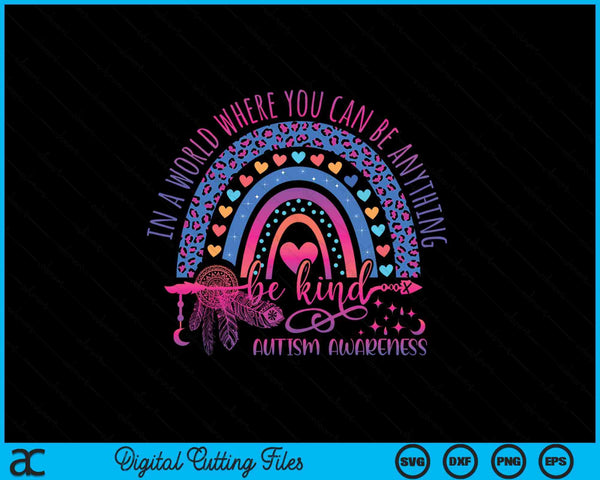 Autism awareness be kind leopard rainbow choose kindness SVG cut file