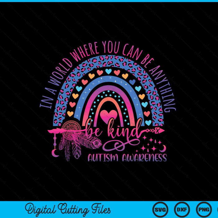 Autism awareness be kind leopard rainbow choose kindness SVG cut file