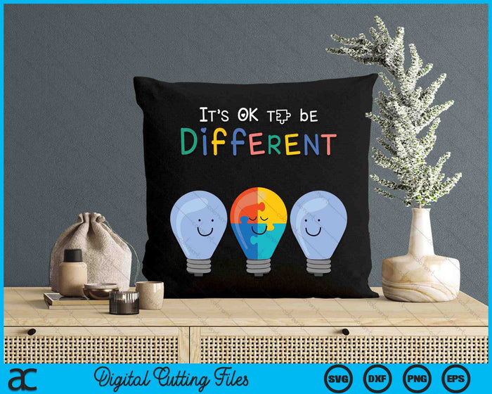 Autism Awareness It's Ok To Be Different Autism Awareness SVG PNG Digital Cutting Files