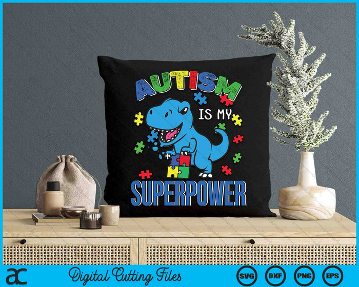 Autism Is My Superpower SVG PNG Digital Cutting Files