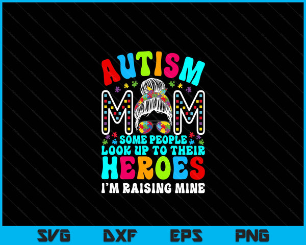 Autism Mom Raising Hero Groovy Messy Bun Autism Awareness SVG PNG Digital Cutting Files