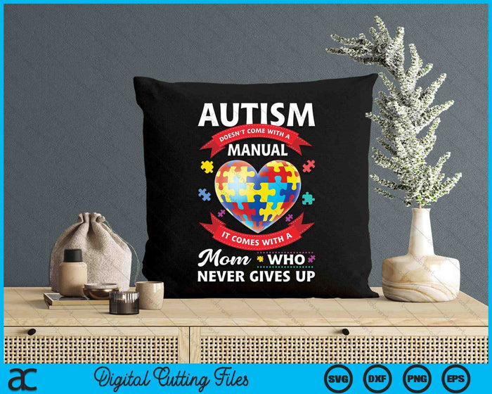 Autism Mom Women Autism Awareness Mom Cute SVG PNG Digital Cutting Files