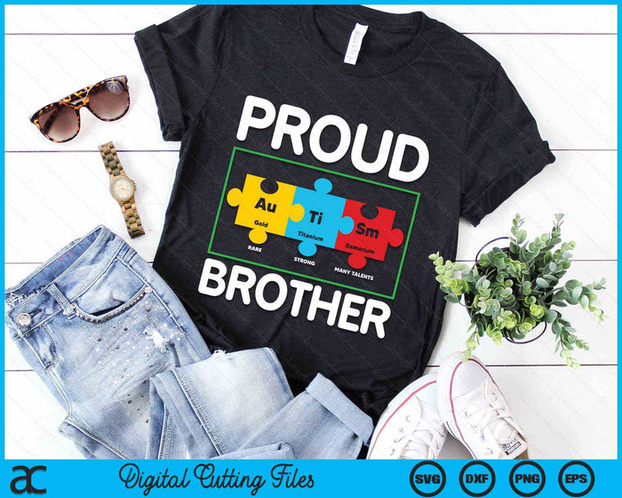 Autism Proud Brother Awareness Month Awareness Puzzle Piece SVG PNG Digital Cutting Files