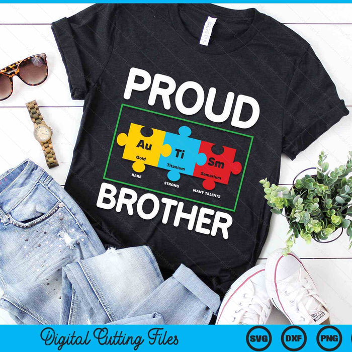 Autism Proud Brother Awareness Month Awareness Puzzle Piece SVG PNG Digital Cutting Files