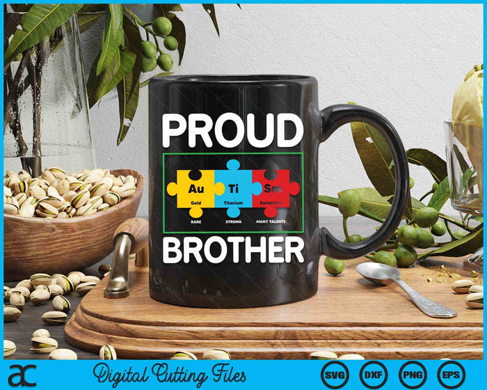 Autism Proud Brother Awareness Month Awareness Puzzle Piece SVG PNG Digital Cutting Files