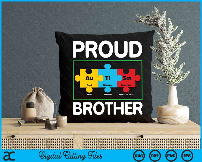 Autism Proud Brother Awareness Month Awareness Puzzle Piece SVG PNG Digital Cutting Files