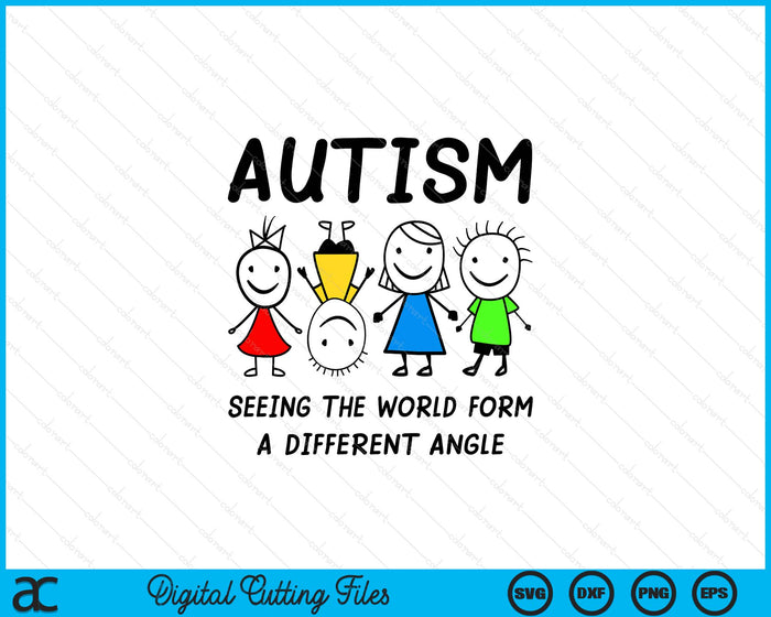 Autism Seeing The World From A Different Angle Autism Gifts SVG PNG Digital Cutting Files