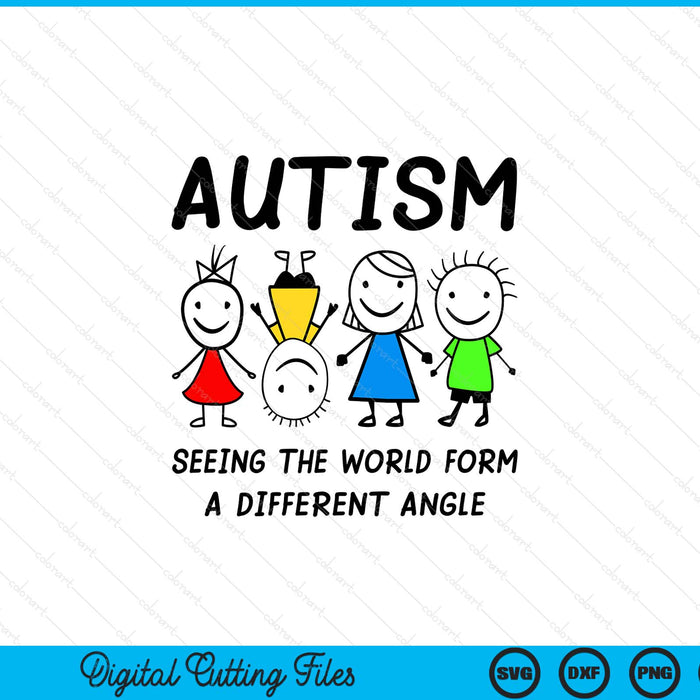 Autism seeing the world from a different angle autism SVG cut file