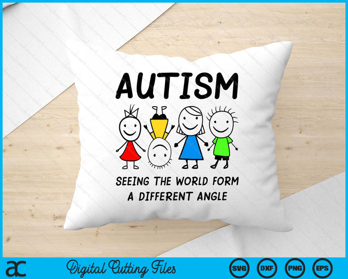 Autism Seeing The World From A Different Angle Autism Gifts SVG PNG Digital Cutting Files